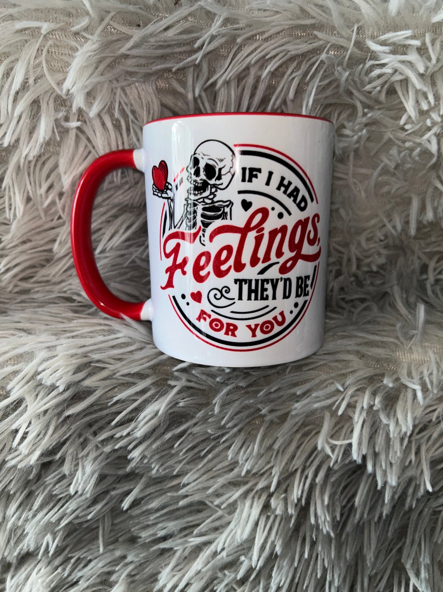 If I had feelings they’d be for you Valentine’s Day mug